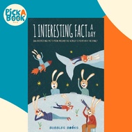 [100% Original Books] - 1 Interesting fact a day : 366 interesting facts from around th by Bubbles B