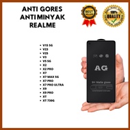Tempered Glass Anti Oil - Matte REALME V15 5G-V23-V25-V3-V5 5G-X2-X2 PRO-X7-X7 MAX 5G-X7 PRO-X7 PRO 