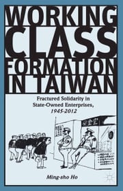 Working Class Formation in Taiwan Ming-sho Ho