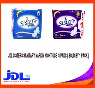 JDL SISTERS SANITARY NAPKIN  NIGHT USE '8 PADS ( SOLD BY 1 PACK )