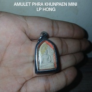 AMULET PHRA KHUN PAEN MINI LP HONG