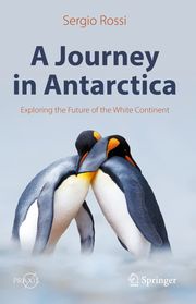 A Journey in Antarctica Sergio Rossi