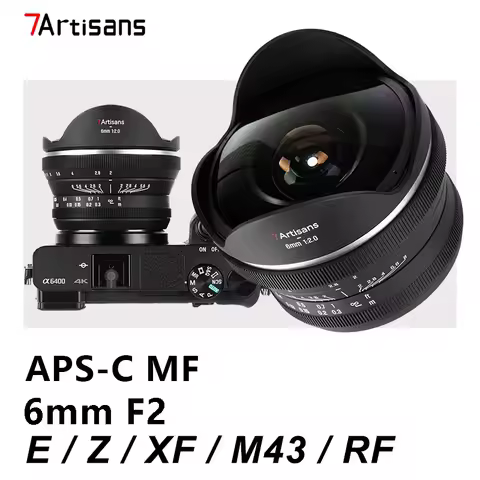 New 7artisans 6mm F2 APS-C Ultra Wide Fisheye Prime Manual Focus Lens for Sony E ZV-E10 A6400 Fujifi