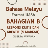 [UASA Bahasa Melayu] Bahagian B Respons Kritis dan Kreatif (Jawapan disertakan)