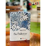 (Bìa cứng) BÀ DALLOWAY –Virgina Woolf – Trần Nguyên dịch – Rainbow – NXB Phụ Nữ Việt Nam