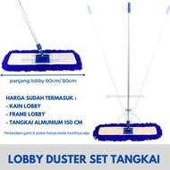 Lobby SET Line with Stem Lobby DUSTER/