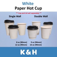 Cawan Kertas 8oz/12oz/16oz/22oz PLAIN White Paper Hot Cup [Single/Double Wall] / Coffee Hot Cup / Pa