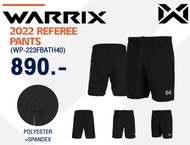 ***-ของแท้ส่งไว** กางเกงผู้ตัดสิน ปี 2022 WARRIX WP-223FBATH40  กางเกงกรรมการ กางเกงผู้ตัดสินฟุตบอล กางเกงมีกระเป๋า 2 ข้างและกระเป๋าหลัง