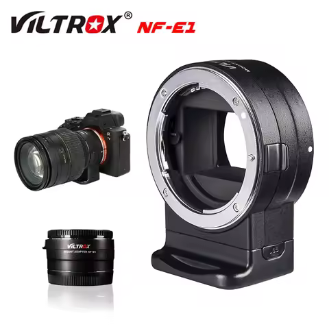 VILTROX NF-E1 Nikon F-Mount lens To Sony E-Mount Mirrorless lens Adapter for Nikon F Lens to Sony E 