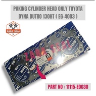 CYLINDER HEAD ONLY GASKET TOYOTA DYNA DUTRO 130HT (EG-4003) 11115-E0030