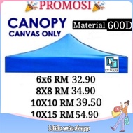 Rosenwald OfficialKT WARE 8x8 10x10 Canvas only market canopy / kanvas kanopi kain khemah pasar