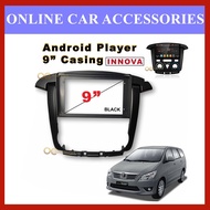 Android Player Casing 9 Inch Toyota Innova 2012-2015