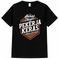 Hard Worker T-Shirt Distro Shirt