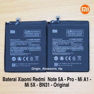 ORI 100% Baterai Batre Xiaomi Redmi Note 5A Pro MiA1 Mi5X BN31 Original Asli Battery Batre hp Xiomi Redmi Note 5A Prime Mi A1 5X BN31 - Batrei Batrai Batere BATRE HP Siomi Not 5A Mi A1 Mi 5X BN 31 Baterai Tanam Xiaomi 5A
