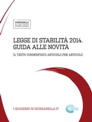 Legge di stabilita' 2014 - guida alle novita' Giurdanella &amp; Partners - Studio Legale