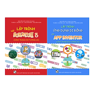 Combo 2 sách Lập trình với Scratch 3 và Lập trình với App Inventor