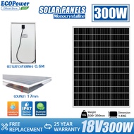 แผงโซล่าเซลล์ 18V300W โมโนคริสตัลไลน์ซิลิคอน เซลล์โซล่าเซลล์ประหยัดพลังงาน