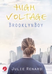 High Voltage: Brooklyn Boy Julie Renard