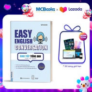 Easy English Conversation – Giao tiếp tiếng Anh thật dễ dàng - Học Kèm App Online
