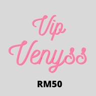 Venyss VIP Pass Urgent Order - 7 Working Days