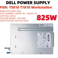 For Dell Precision T5810 T7810 T7910 825W Power Supply H825EF-02 D825EF-02 FT7T6