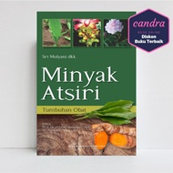 Buku Minyak Atsiri Tumbuhan Obat - Sri Mulyani dkk