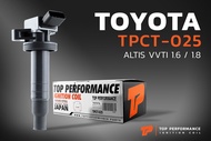 คอยล์จุดระเบิด TOYOTA ALTIS 01-09 1ZZ 3ZZ ตรงรุ่น 100% - TPCT-025 - TOP PERFORMANCE MADE IN JAPAN - คอยล์หัวเทียน คอยล์ไฟ โตโยต้า อัลติส หน้าหมู แท็กซี่ 90919-T2002 / 90919-02239 / 90919-T2006 / 90919-02262