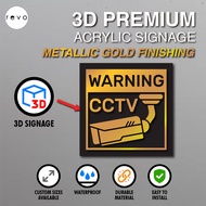 3D CCTV WARNING METALLIC GOLD FINISHING SIGNAGE | CAUTION PROTECTION ACRYLIC SIGN | SCHOOL, RESTAURA