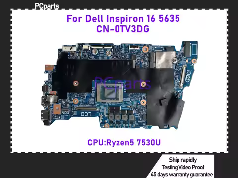 PCparts 223095-1 For Dell Inspiron 16 5635 Laptop Motherboard CN-0TV3DG Ryzen5 7530U Mainboard 100% 