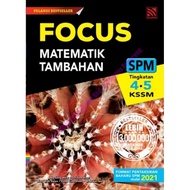 FOCUS SPM 2021 Matematik Tambahan(L156)
