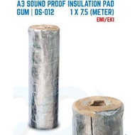 A3 SOUND PROOF INSULATION PAD (GUM)(DS-012) - 1M X 7.5M