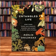 Entangled Life How Fungi Make Our Worlds, Change Our Minds & Shape Our Futures [High Quality Paperba