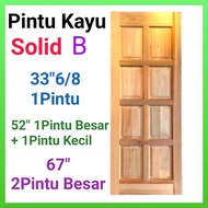 Pintu Kayu Solid B 34"/52"/67"