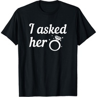 Asked Her Fiancee Funny Printed  Comfortable and breathableb T-Shirt