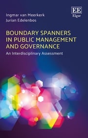 Boundary Spanners in Public Management and Governance Ingmar van Meerkerk