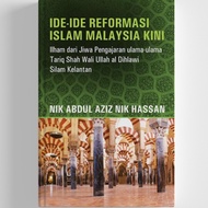 Ide-Ide Reformasi Islam Malaysia Kini