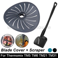 Blade Cover Scraper Kitchenware For Thermomix TM5 TM6 TM21 TM31
