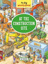 My Big Wimmelbook At the Construction Site Board book