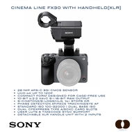 SONY Cinema Line FX30 Body/FX30 with Handheld(XLR) (Thai Warranty)