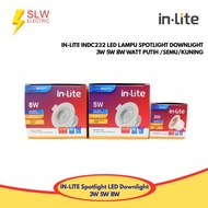 INLITE SPOTLIGHT INDC232 3W 5W 8W WATT 3 INCH SMD - 3000K 4000K 6500K – WHITE YELLOW SEMU