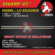LC-45LE280X , SHARP 45“ LED TV BACKLIGHT / LAMPU TV   [READY STOCK]