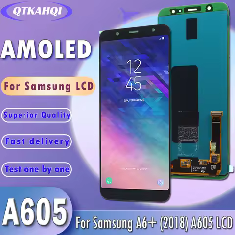 AMOLED For Samsung A6 Plus 2018 A605 LCD Display Touch Screen Digitizer Assembly For Samsung A6 Plus