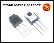 ไดโอด60F30AE 60A300A 1ชิ้น ความถี่สูง DIODE 60A300A Ultra Fast Recovery Rectifier
