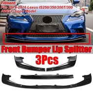 1Set Carbon Fiber Look Car Front Bumper Lip Splitter Lip  Diffuser For Lexus IS250/350/200T/300 AWD 