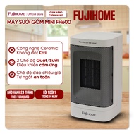 Máy sưởi gốm mini để bàn Fujihome FH600 Quạt sưởi ấm Ceramic không khô da 2 chế độ an toàn tiết kiệm