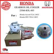 25560-R5L-003 ORIGINAL HONDA ACCORD T2A 2.0 / CRV TOA 2.0 - GEAR BOX AUTO TRANSMISSION OIL COOLER