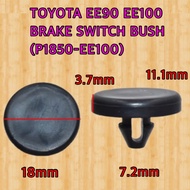 TOYOTA EE90 EE100 PERODUA BRAKE SWITCH  BUSH (P1850-EE100) READY STOCK