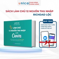 Sách Làm chủ 12 nguồn thu nhập với Canva cùng Richdad Lộc kèm khóa học online