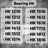 BEARING HK BAMBOO HK 1210 HK 1212 HK 1312 HK1412 HK1512 HK 1516 HK 1612 HK 1616 HK 1712 HK1812 HK 18