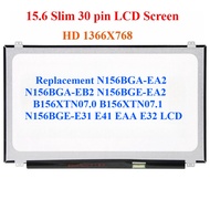 Replacement N156BGA-EA2 N156BGA-EB2 N156BGE-EA2 B156XTN07.0 B156XTN07.1 N156BGE-E31 E41 EAA E32 LCD